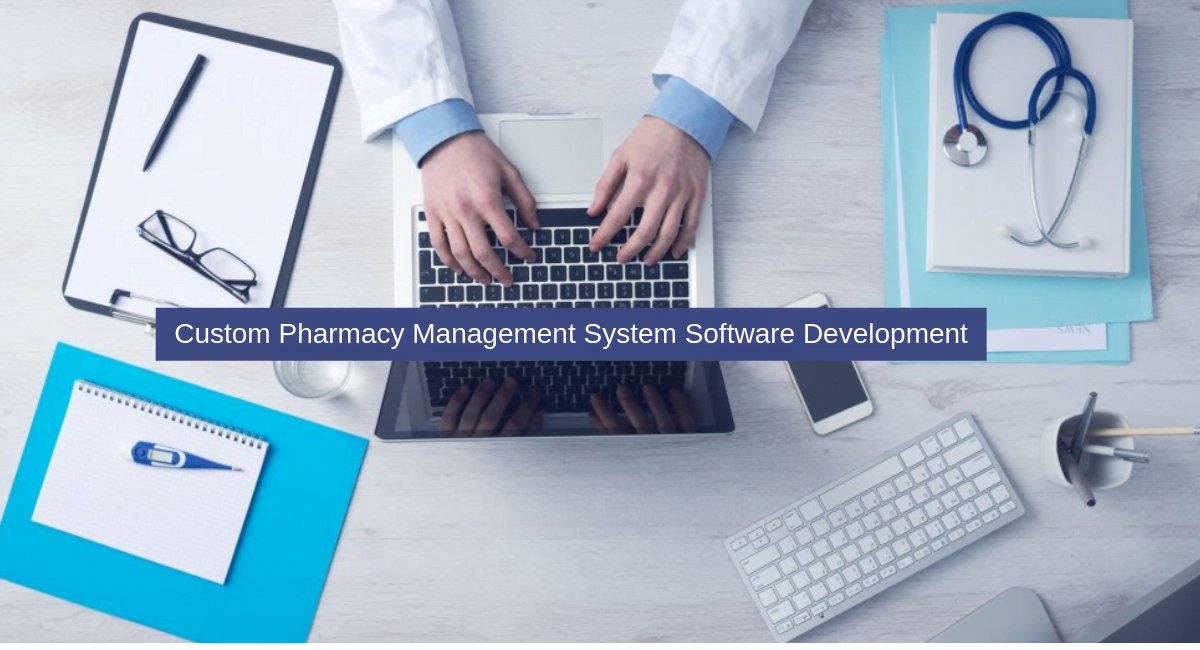 Custom Pharmacy Management System Software Development