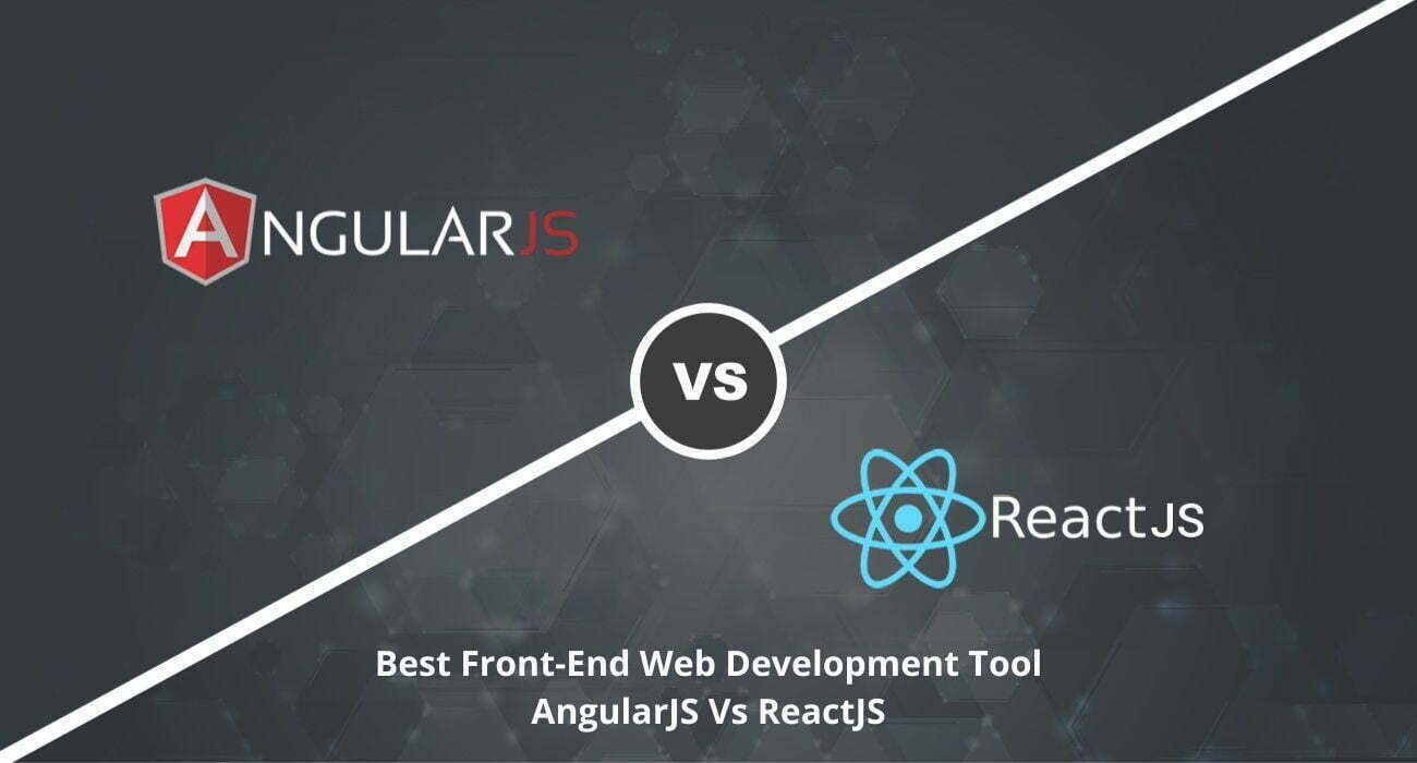 AngularJS Vs ReactJS