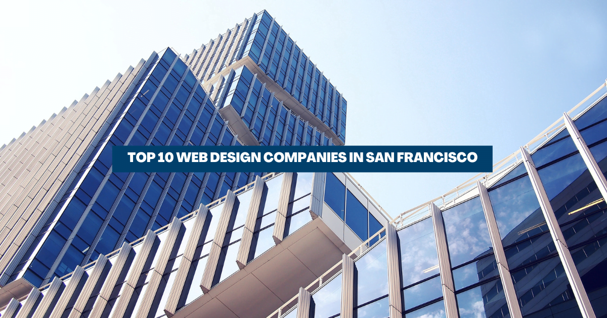 Web Design Companies in San Francisco