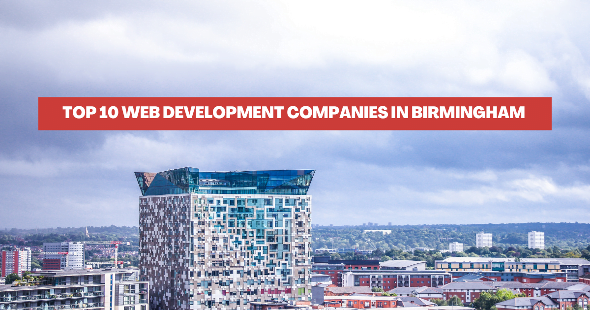 Web Development Companies in Birmingham