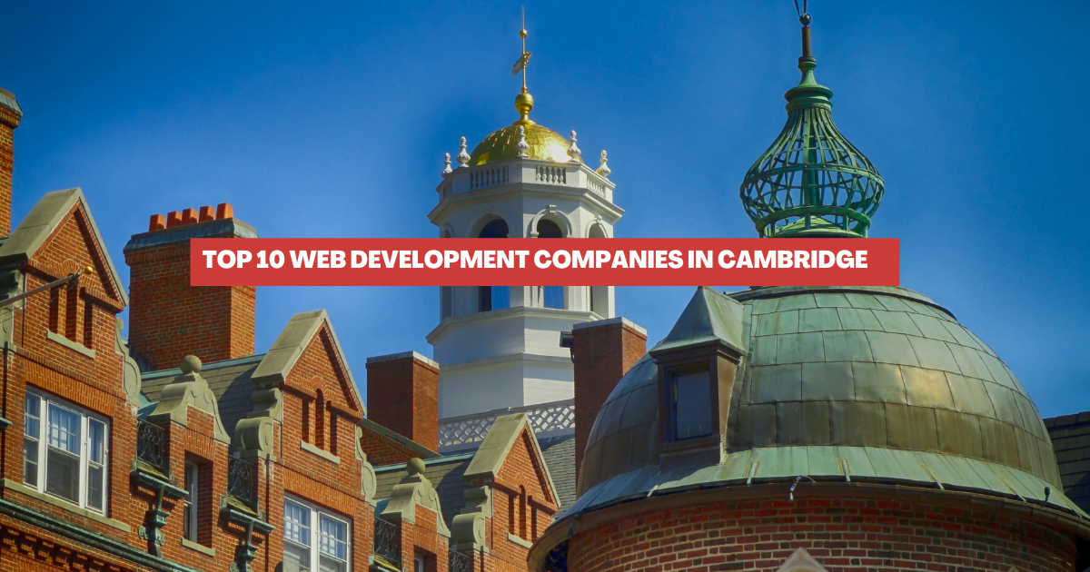 Web Development Companies in Cambridge