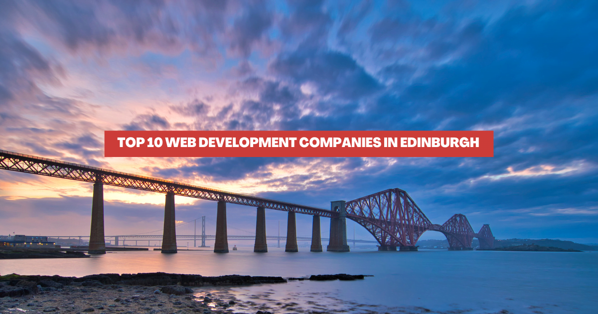 Web Development Companies in Edinburgh