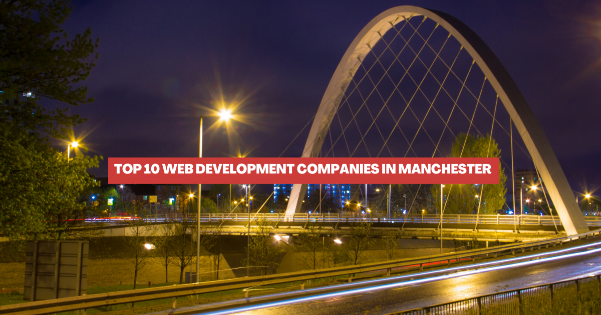 Web Development Companies in Manchester