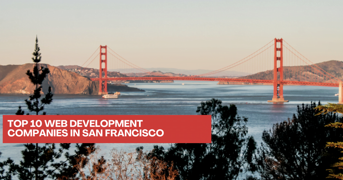 Web Development Companies in San Francisco
