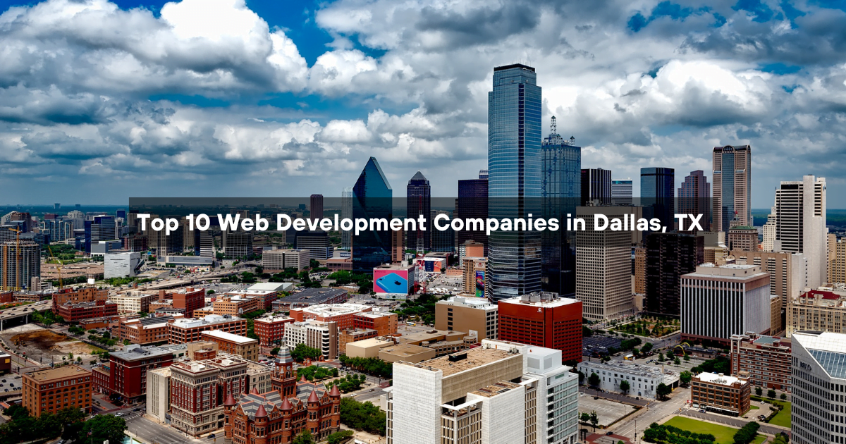 Web Development Companies in Dallas