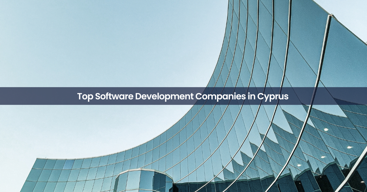 Software Development Companies in Cyprus