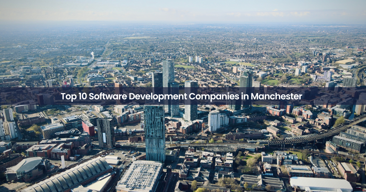 Software Development Companies in Manchester