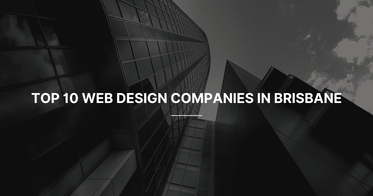 Web Design Companies in Brisbane