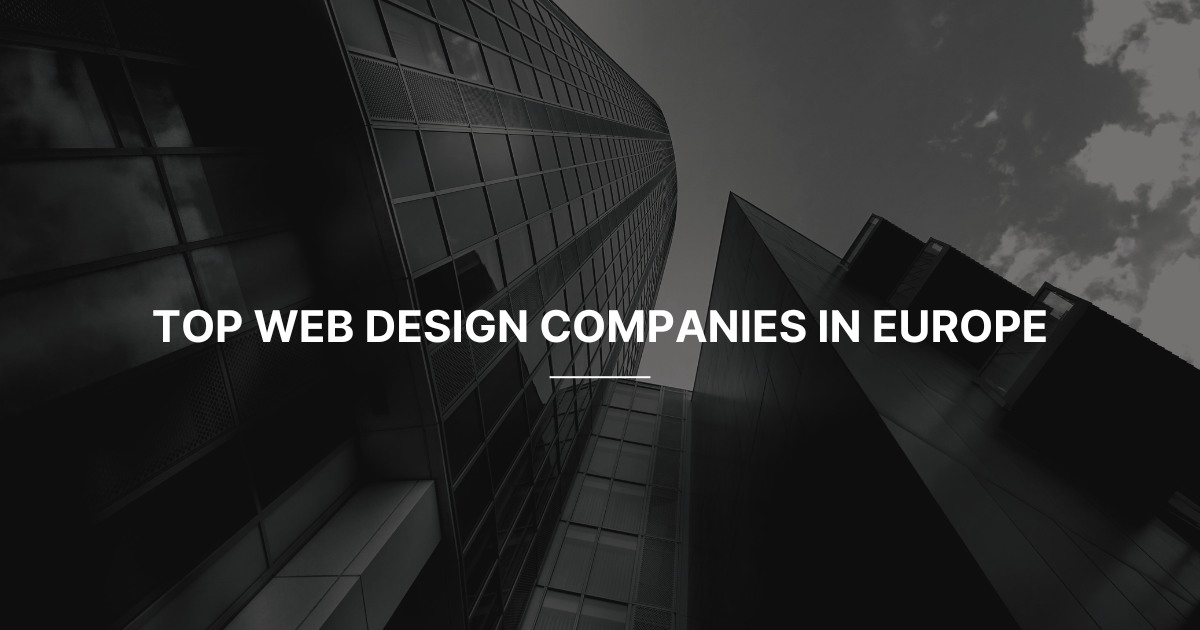 Web Design Companies in Europe