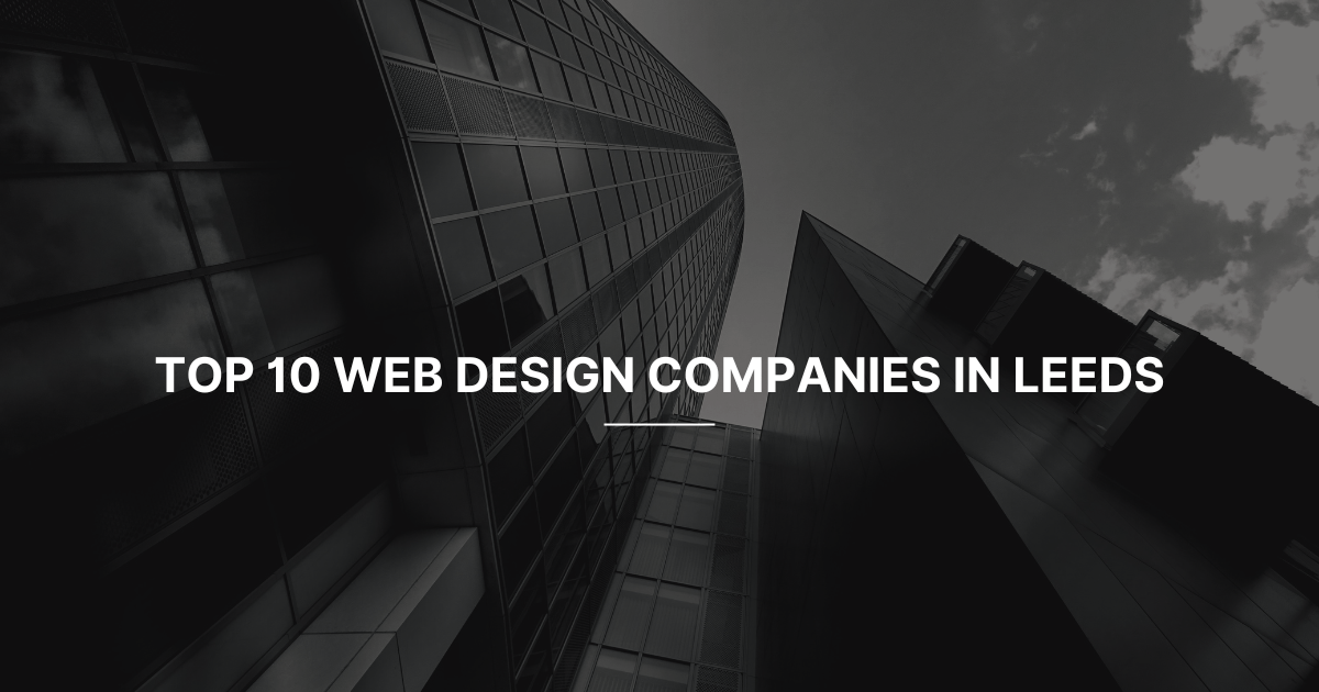 Web Design Companies in Leeds