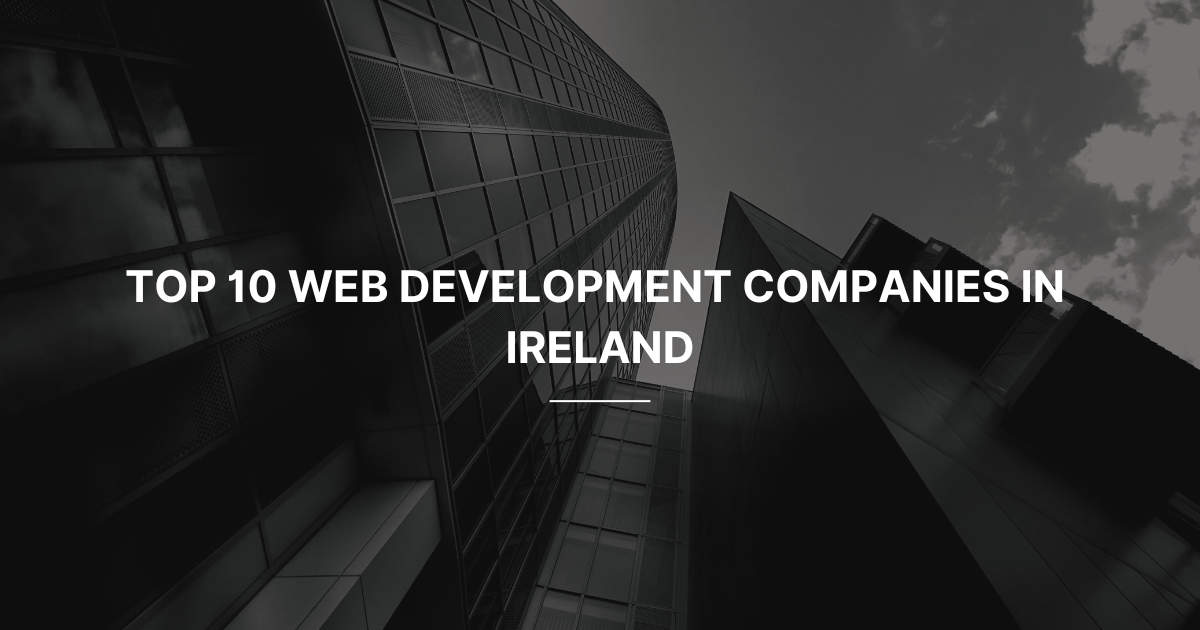 web development companies in ireland