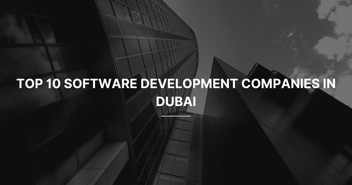 Software Development Companies in Dubai