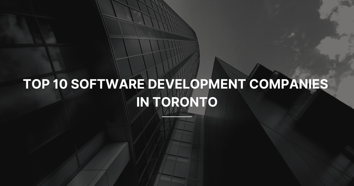Software Development Companies in Toronto