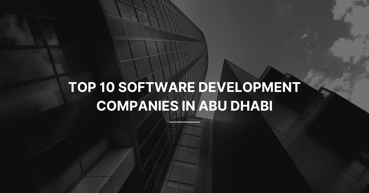 Software Development Companies in Abu Dhabi