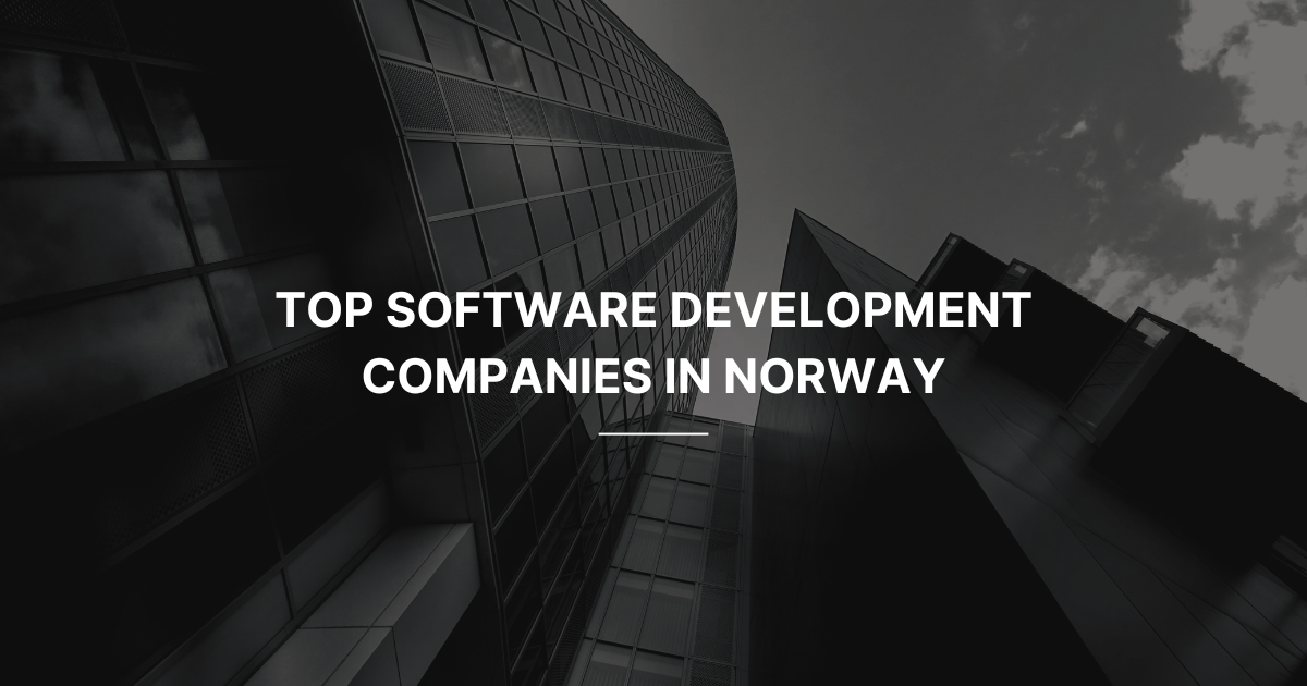 Software Development Companies in Norway
