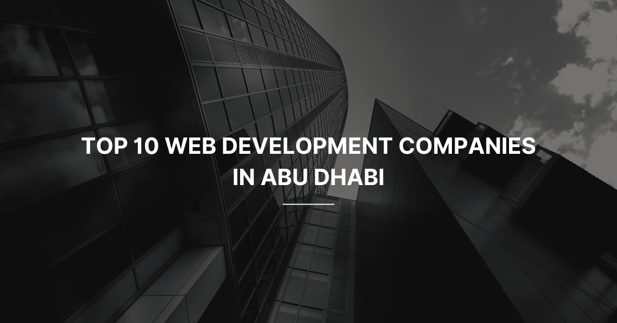 Web Development Companies in Abu Dhabi
