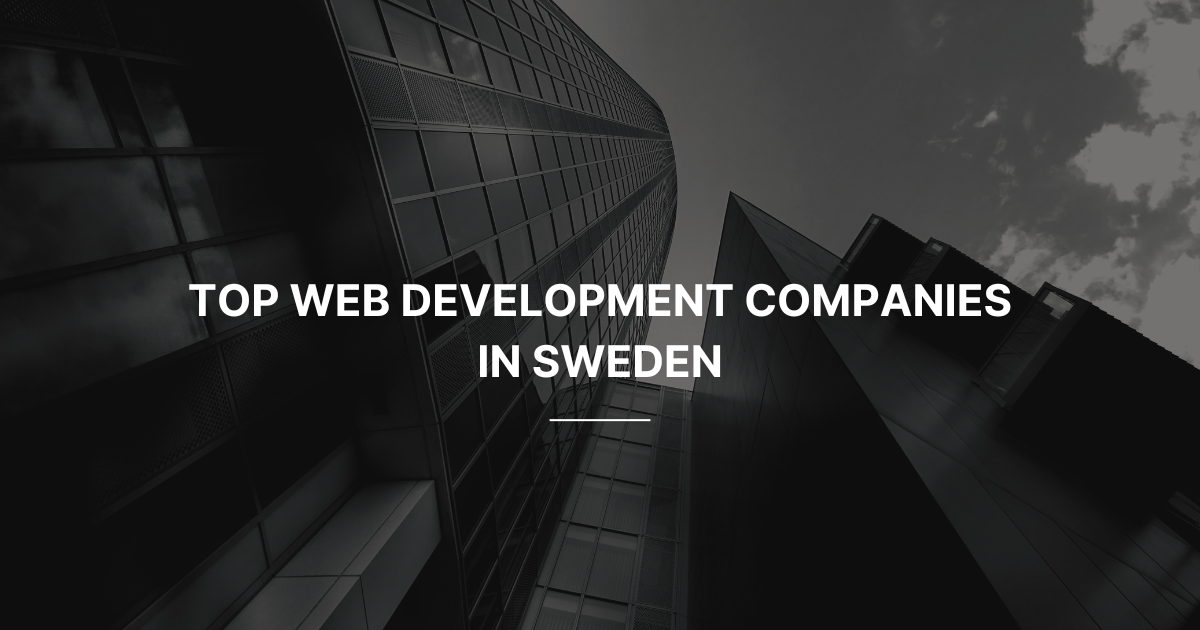 Web Development Companies in Sweden