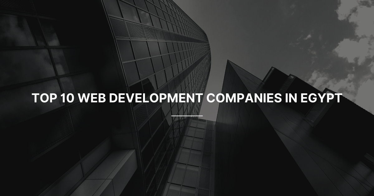 Web Development Companies in Egypt