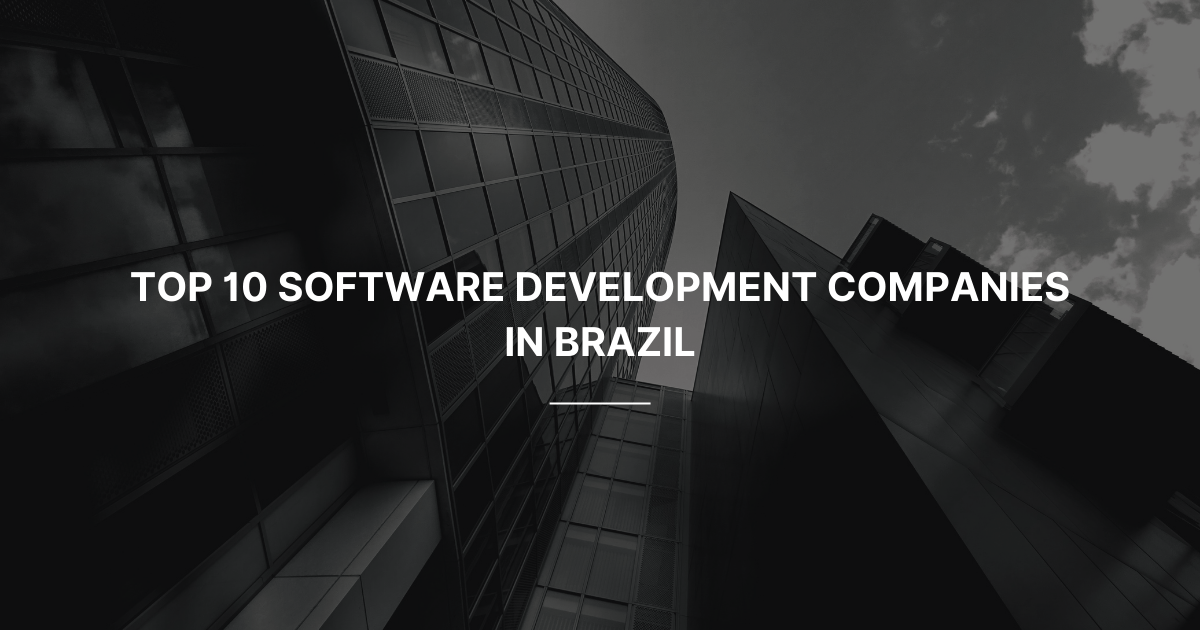 software Development Companies in Brazil