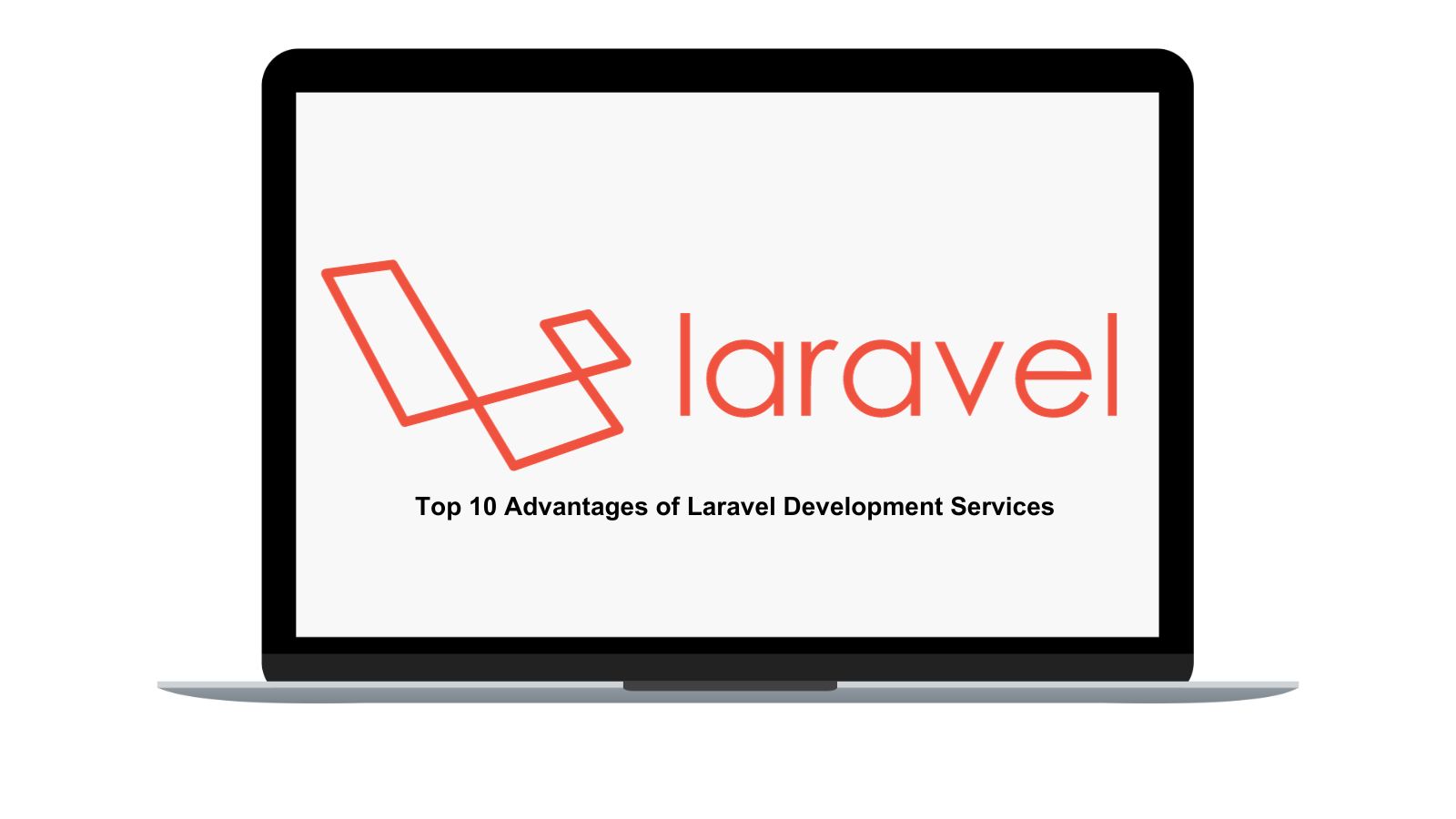 top-10-advantages-of-laravel-development-services